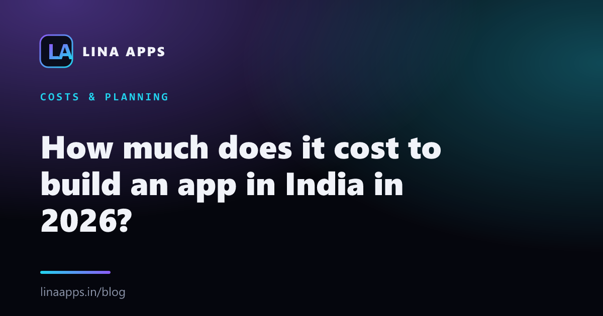 How much does it cost to build an app in India in 2026?